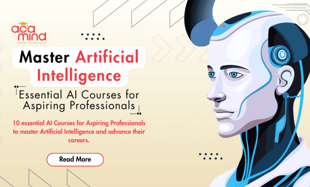 Essential steps to master artificial intelligence